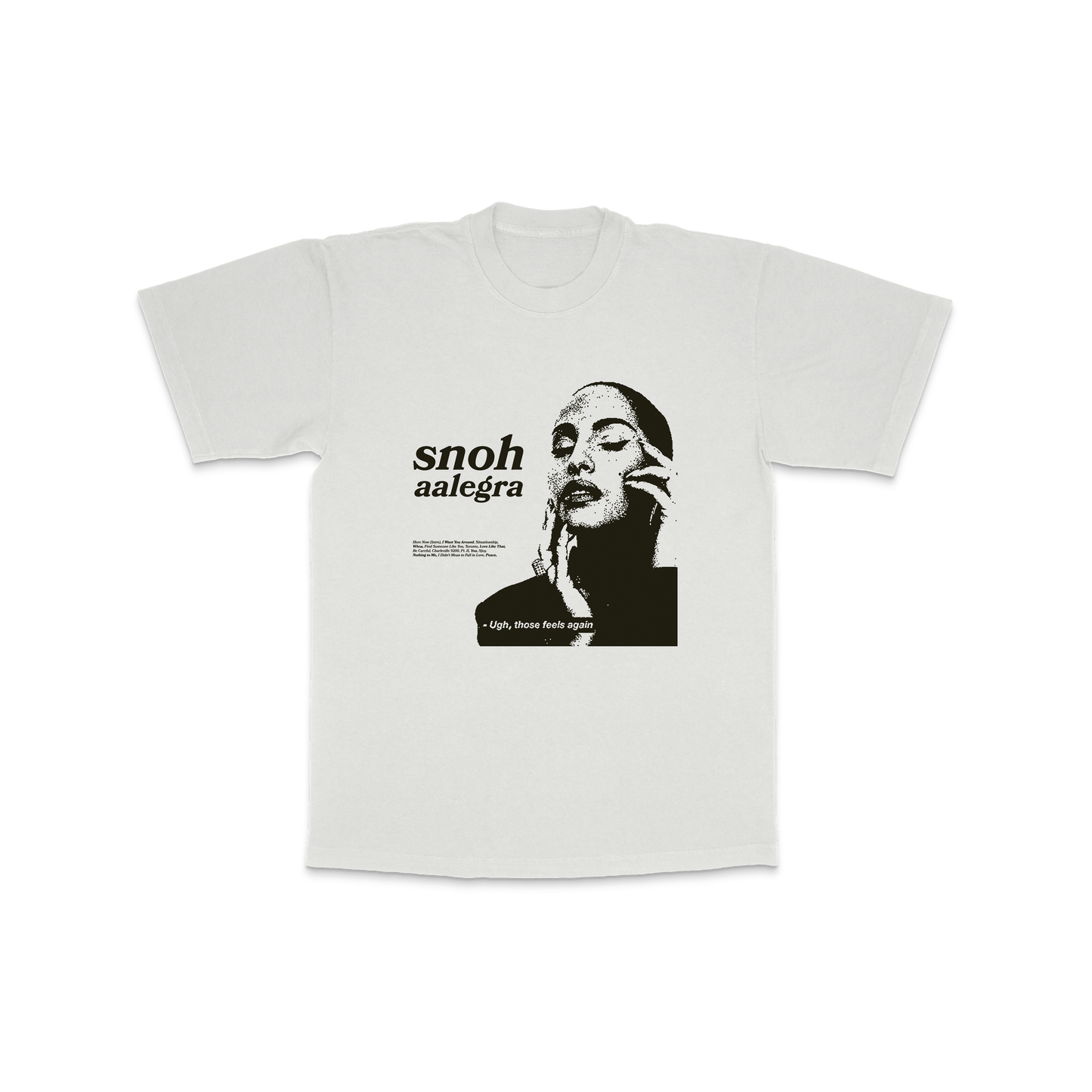 SNOH FEELS TEE